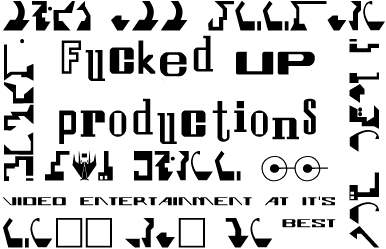 Fucked up productions